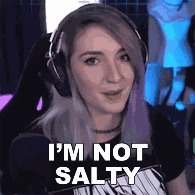 Im Not Salty Helloiamkate GIF
