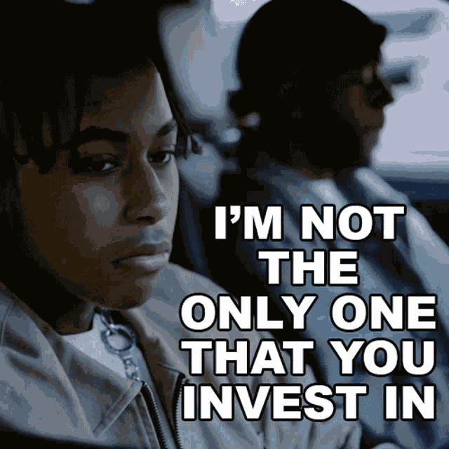 Im Not The Only One That You Invest In Eli Derby GIF