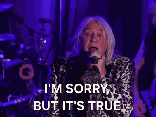 I'M Sorry But It'S True GIF