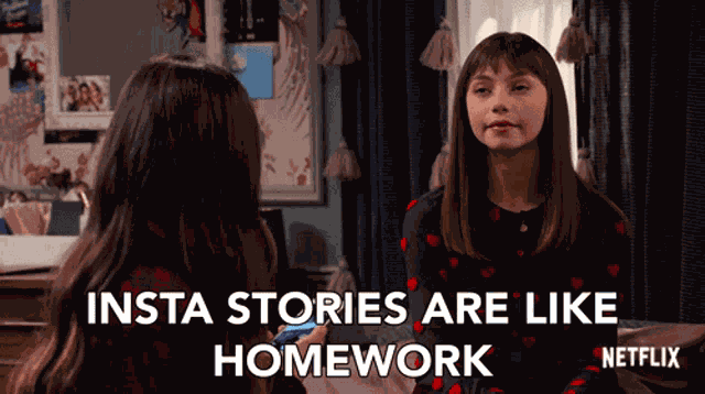 Insta Stories Are Like Homework Instagram GIF