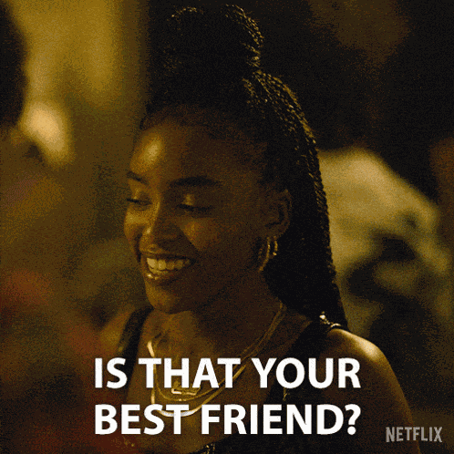 Is That Your Best Friend Keisha Clark GIF