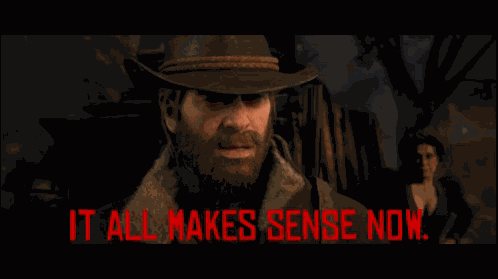 It All Makes Sense Now Red Dead Redemption 2 GIF
