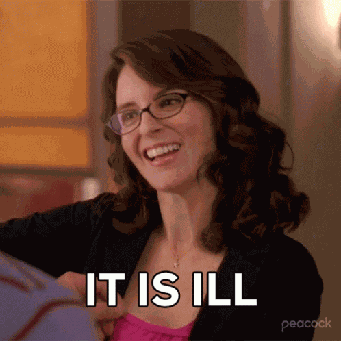 It Is Ill Liz Lemon GIF