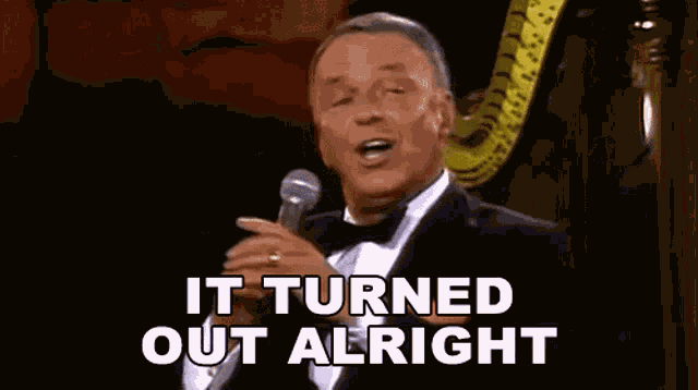 It Turned Out Alright Frank Sinatra GIF