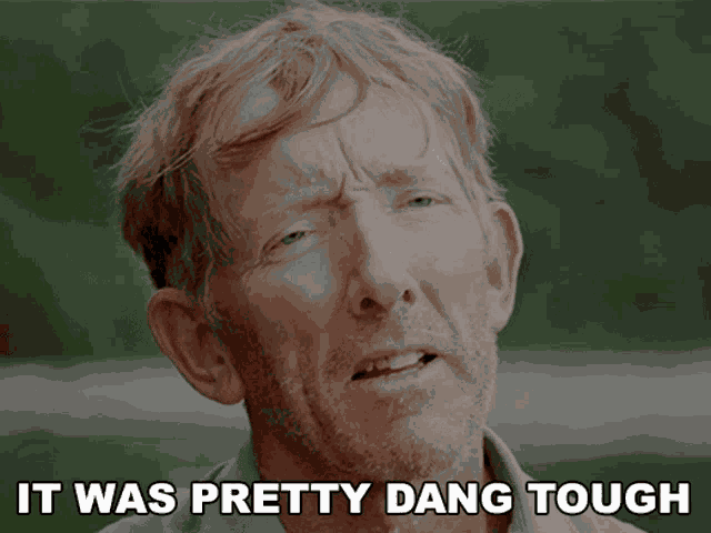 It Was Pretty Dang Tough Adrian Crane GIF