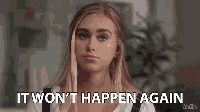 It Wont Happen Again Relax GIF