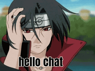 Itachi Hello Chat GIF