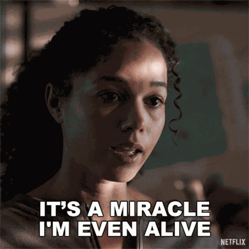 Its A Miracle Im Even Alive Nicole Warren GIF