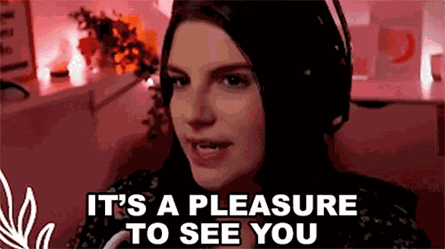Its A Pleasure To See You Kate GIF