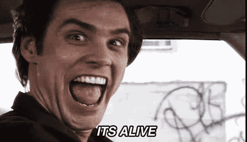 It'S Alive GIF