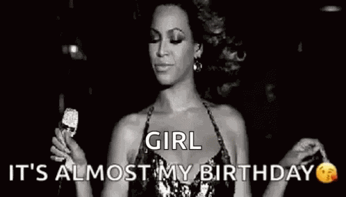 Its Almost My Birthday Dance GIF