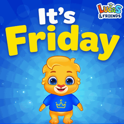 Its Friday It'S Friday GIF