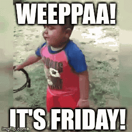 It'S Friday GIF