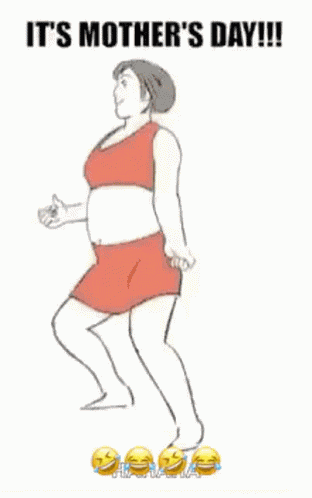 Its Mothers Day Mothers GIF
