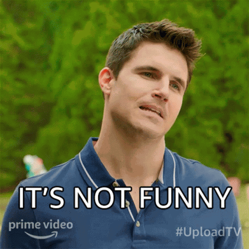 Its Not Funny Nathan Brown GIF