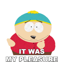 Its Was My Pleasure Eric Cartman Sticker