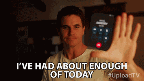 Ive Had About Enough Of Today Over It GIF