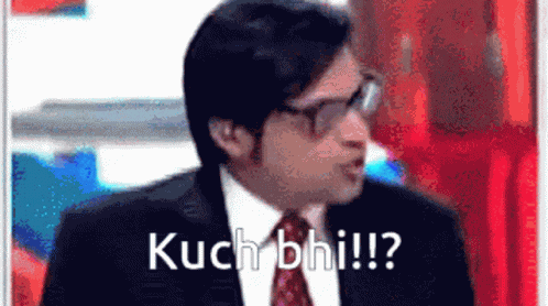 Kuch Bhi Arnab GIF