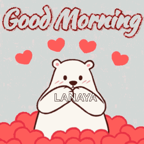 Lanaya Good Morning GIF