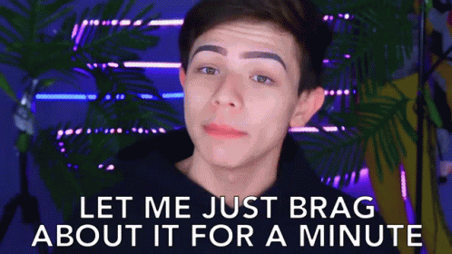 Let Me Just Brag About It For A Minute Let Me Brag GIF