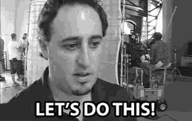 Lets Do This Lets Make It GIF