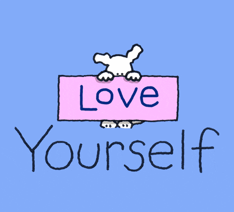 Love Yourself Self Love GIF