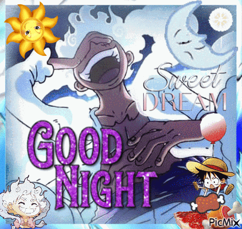 Luffy 5 Gear Good Night Sweet Dreams Meat Moon Sun GIF