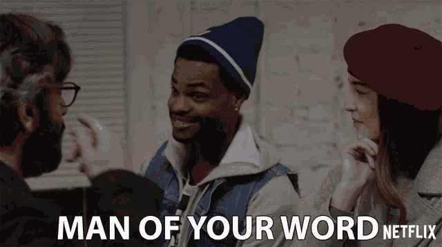 Man Of Your Word You Said GIF