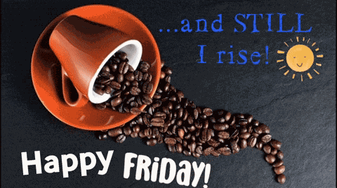Maya Angelou Happy Friday GIF