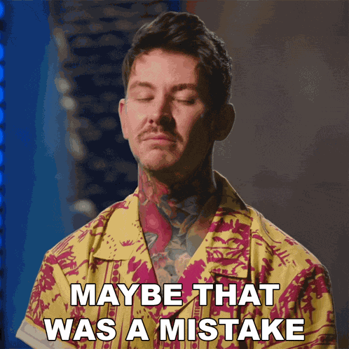 Maybe That Was A Mistake Ink Master GIF