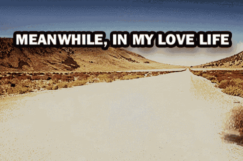 Meanwhile Love Life GIF