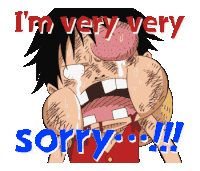 Monkey D Luffy I Am Verry Sorry Sticker