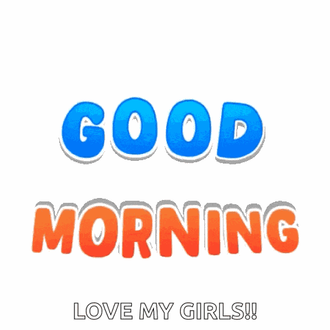 Morning Good Morning GIF