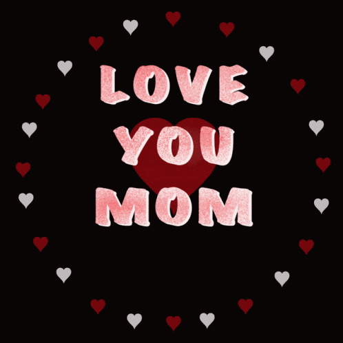 Mothers Day Love You Mom GIF