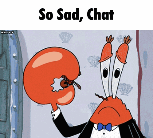 Mr Krabs So Sad Chat GIF