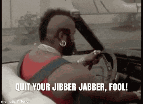 Mr T Jibber Jabber GIF