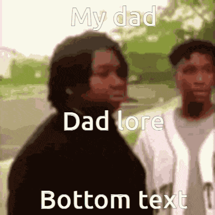 My Dad GIF