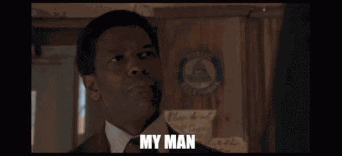 My Man GIF