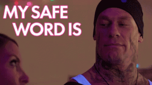 My Safe Word Is Keep Going GIF