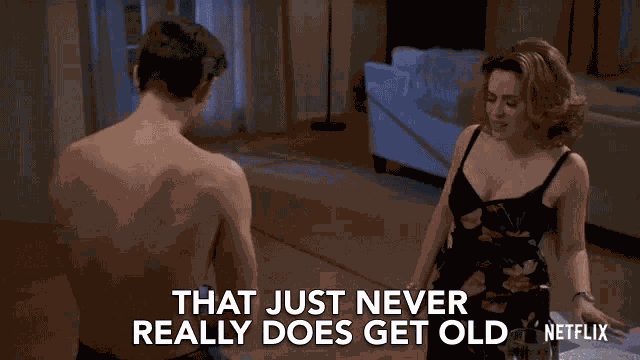 Never Gets Old Doesnt Get Old GIF