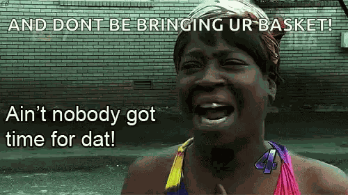 News Aint Nobody Got Time For Dat GIF