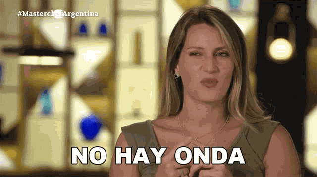 No Hay Onda Mica Viciconte GIF