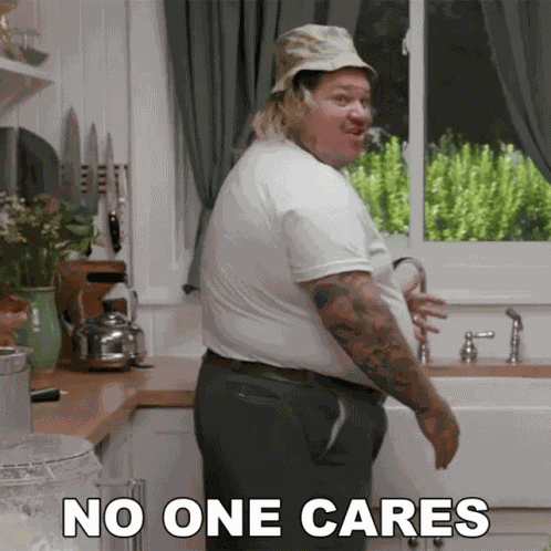No One Cares Matty Matheson GIF