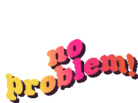 No Problem No Worries Sticker