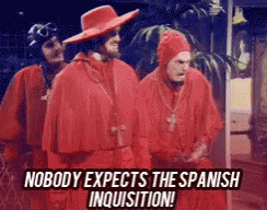 Noone Nobody Expects The Spanish Inquisition GIF