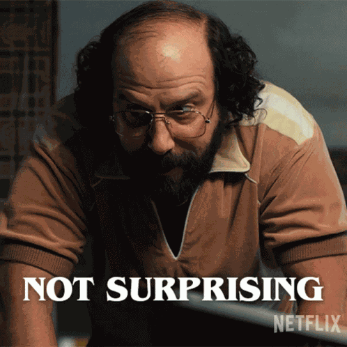 Not Surprising Murray Bauman GIF