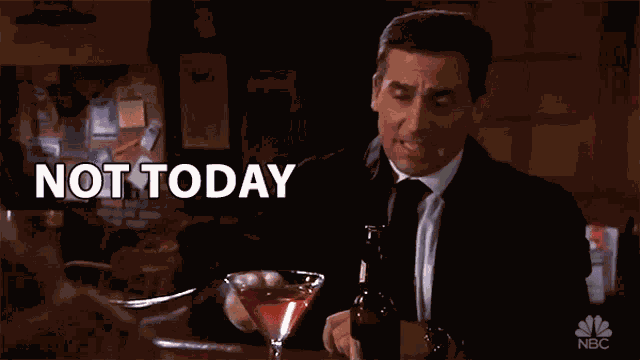 Not Today Not Now GIF