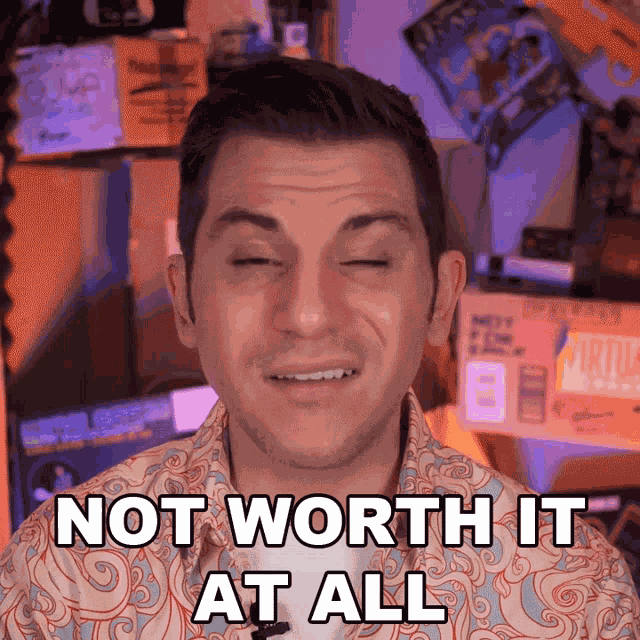 Not Worth It At All Rerez GIF