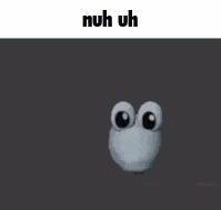 Nuh Uh Nuh Uh Meme GIF
