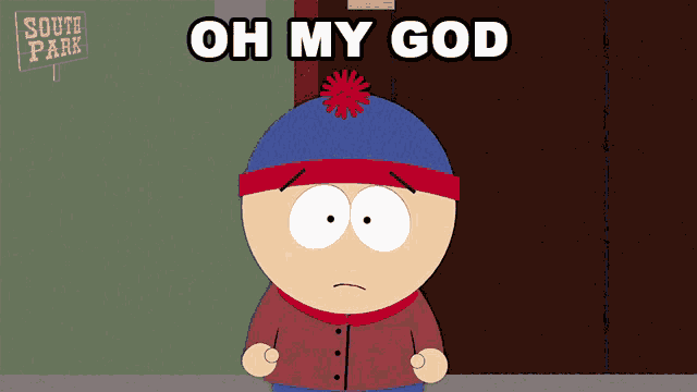 Oh My God Stan Marsh GIF